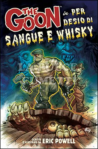 100% PANINI COMICS - THE GOON #    13: PER DESIO DI SANGUE E WHISKY